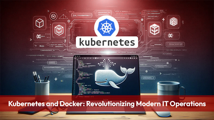 Kubernetes and Docker